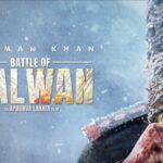 सलमान खान अपने जन्मदिन पर ‘बैटल ऑफ गलवान’ का टीजर लॉन्च करते हुए