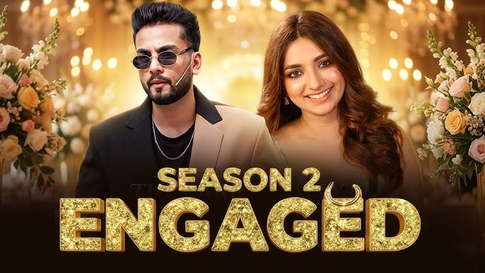 Engaged Season 2 का टीज़र पोस्टर, जिसमें Elvish Yadav और Jiya Shankar होस्ट के रूप में रोमांचक लव स्टोरी पेश कर रहे हैं