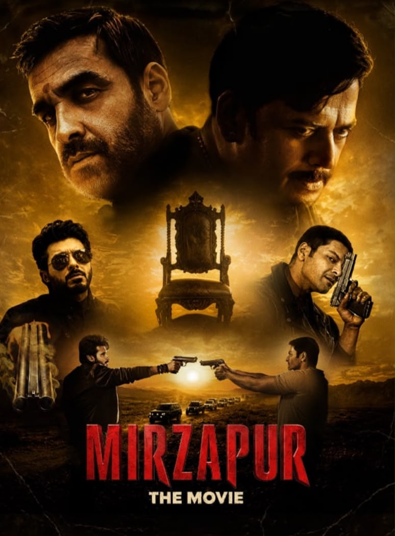 Mirzapur The Movie poster featuring intense character portraits, a throne, armed characters, and a dramatic golden background.