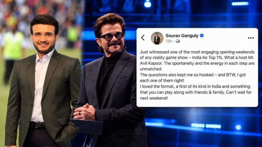 Sourav Ganguly praises Anil Kapoor and India Ke Top 1 Percent show