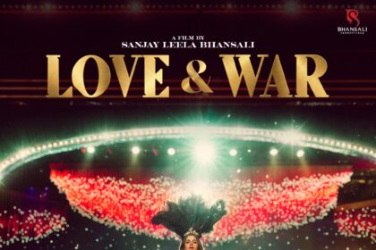 Love & War poster featuring Alia Bhatt in a glamorous stage setting